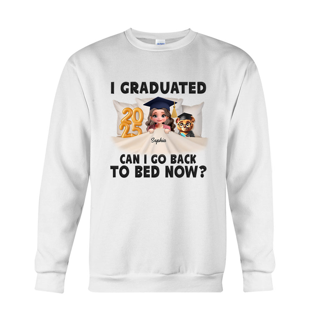 J'ai obtenu mon diplôme ! Je peux retourner me coucher maintenant ? - T-shirt et sweat à capuche personnalisés pour la remise des diplômes