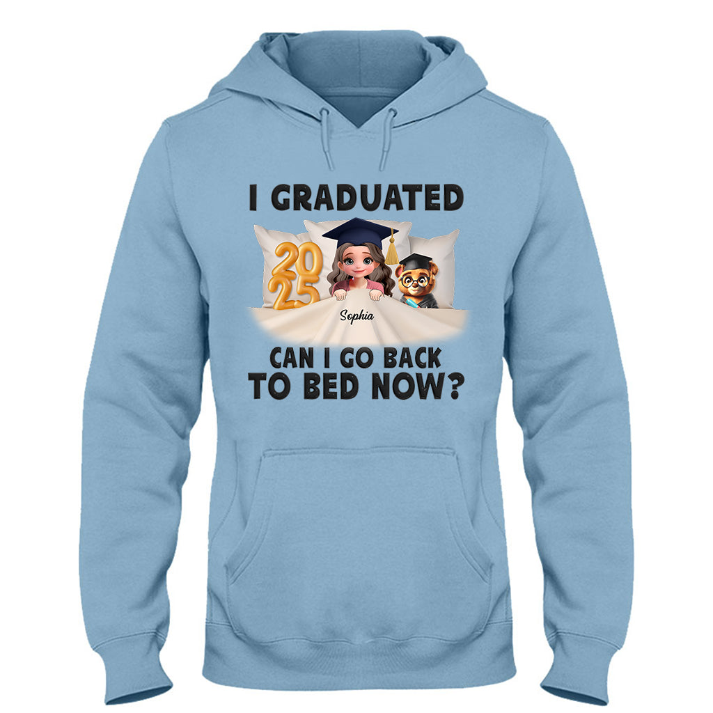 J'ai obtenu mon diplôme ! Je peux retourner me coucher maintenant ? - T-shirt et sweat à capuche personnalisés pour la remise des diplômes