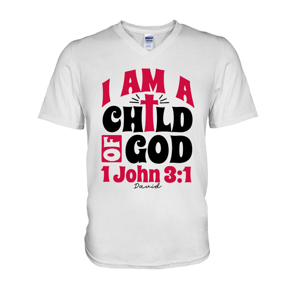 I Am A Child Of God 1 John - Personalized Christian T-shirt And Hoodie
