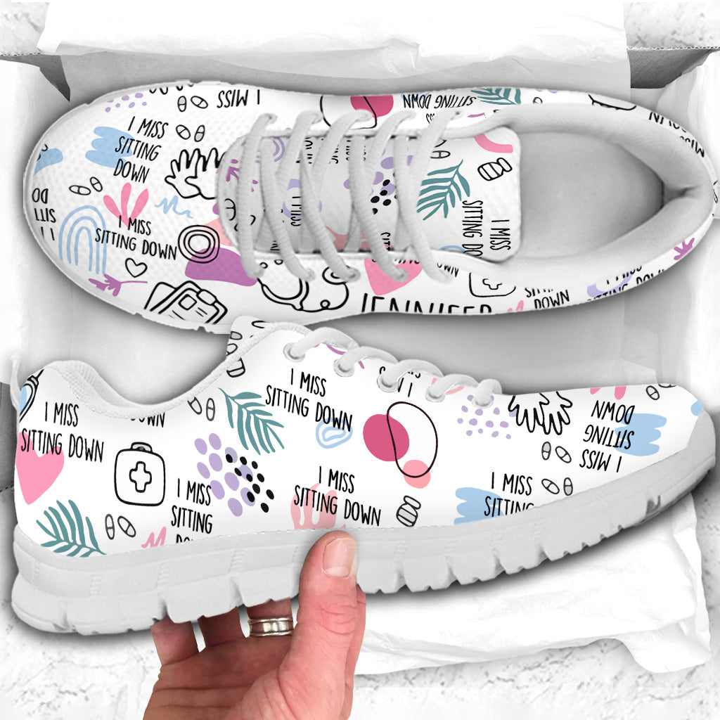 I Miss Sitting Down - Personalized Nurse Sneakers