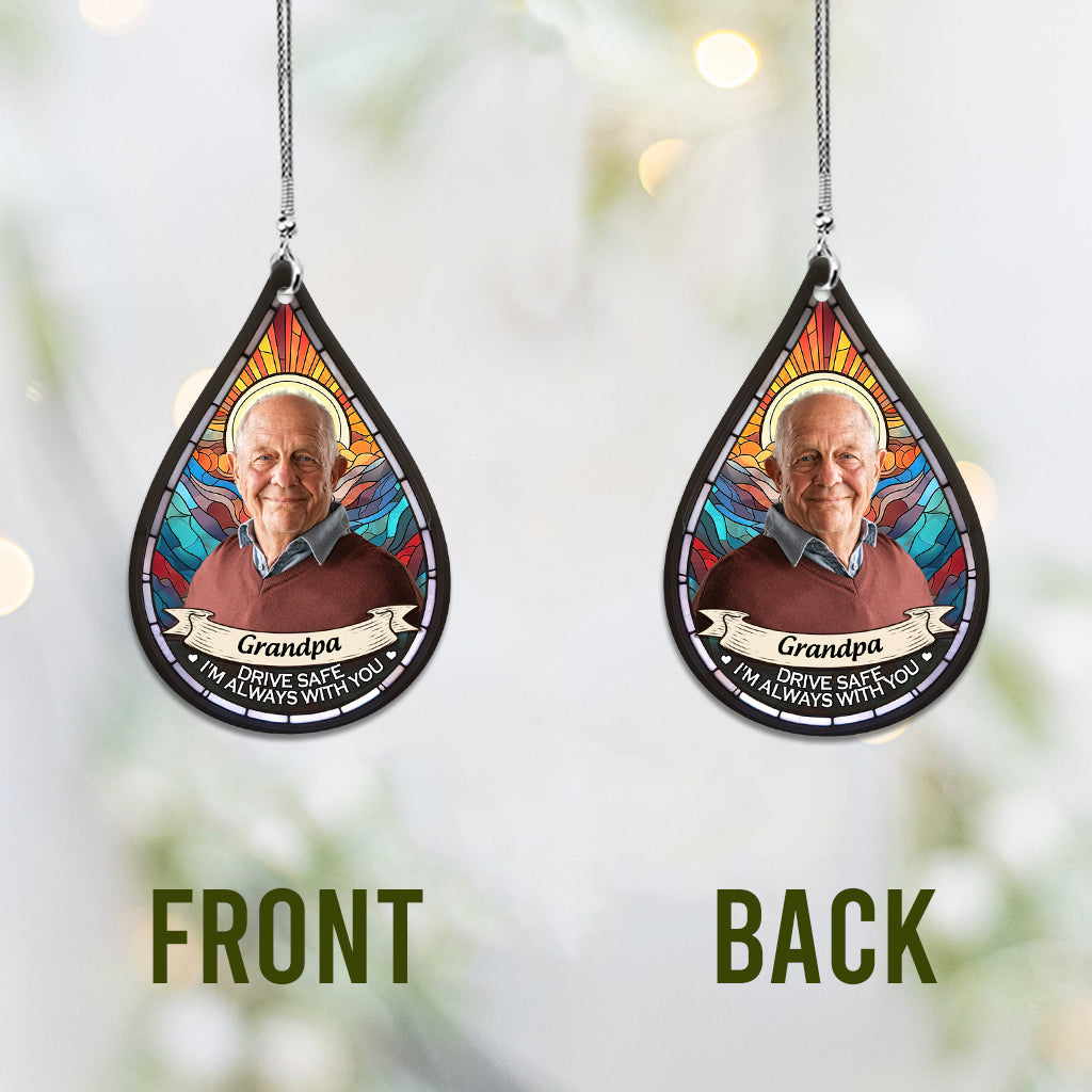 Conduis prudemment, je suis toujours avec toi - Ornement de voiture commémoratif personnalisé « Je suis toujours avec toi »