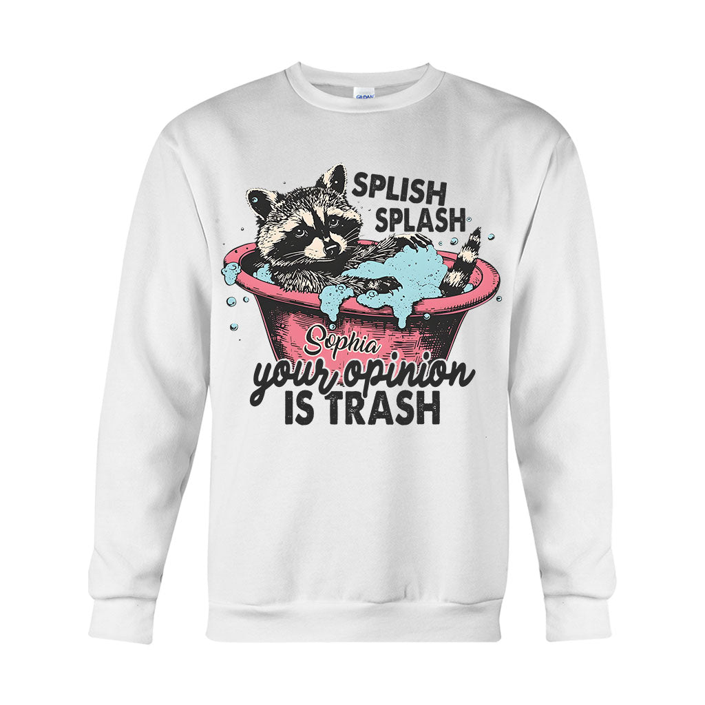 Splash Splash Ton opinion est nulle - T-shirt et sweat à capuche personnalisés avec un raton laveur