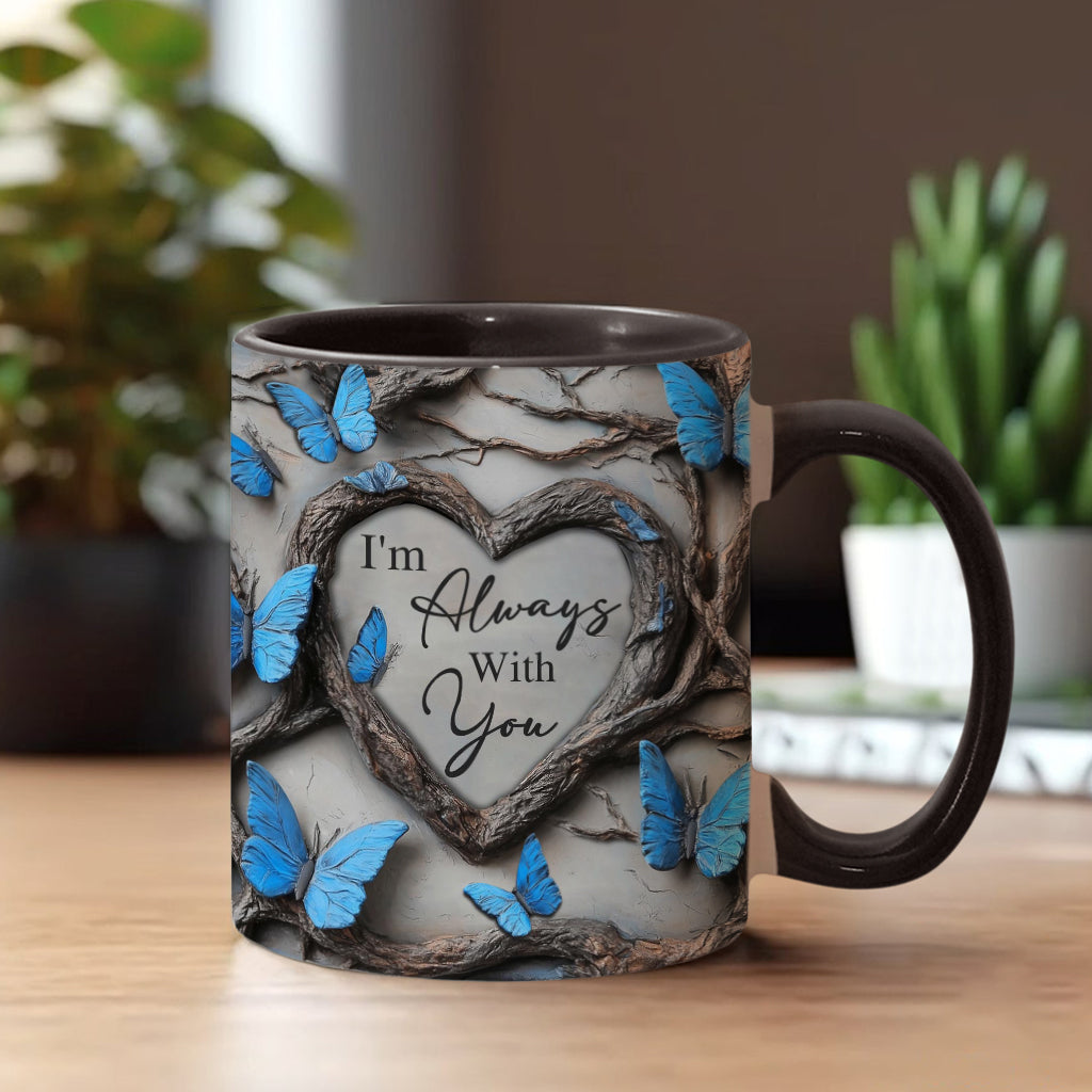 Je suis toujours avec toi - Mug commémoratif personnalisé
