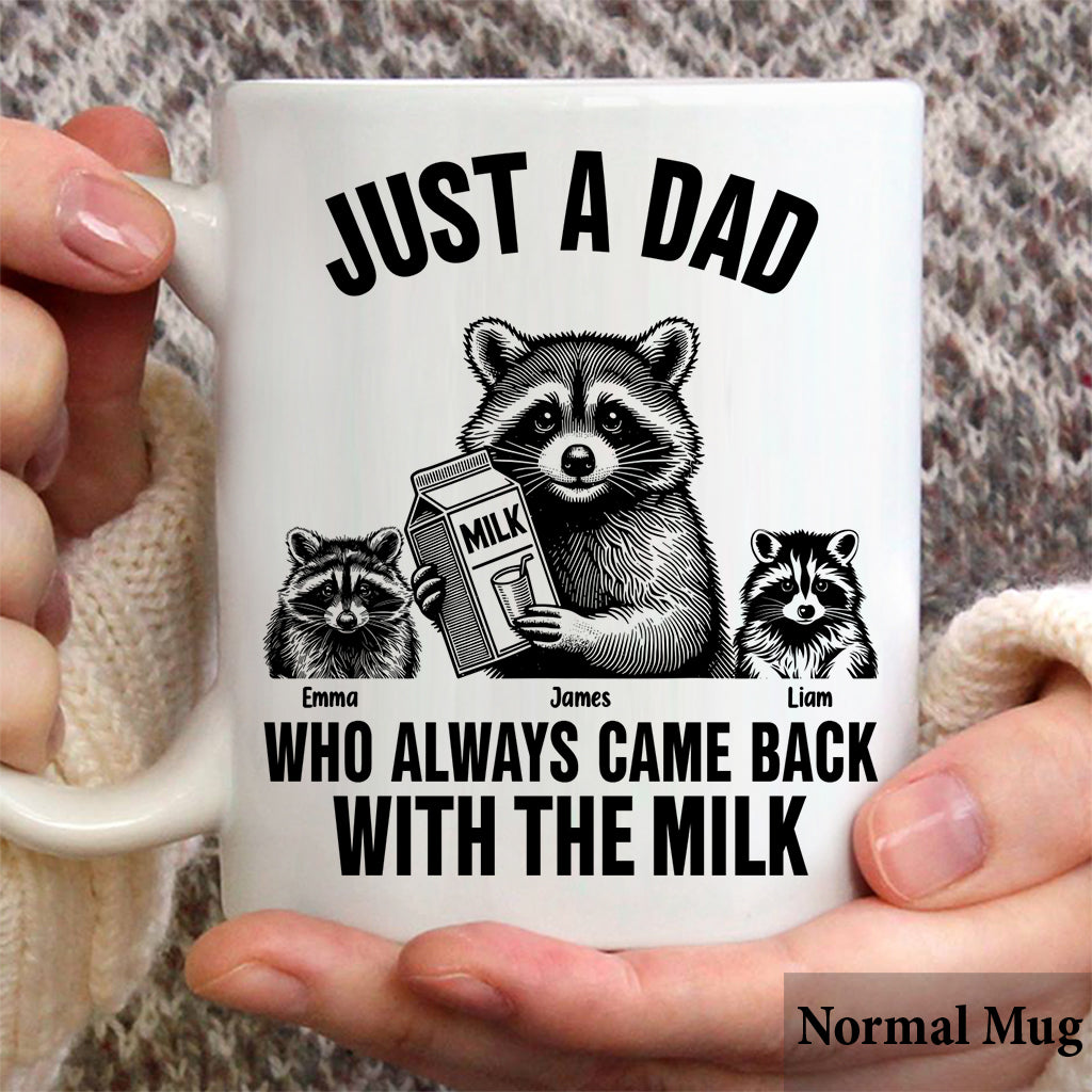 Un papa qui revenait toujours avec le lait - Mug personnalisé pour papa
