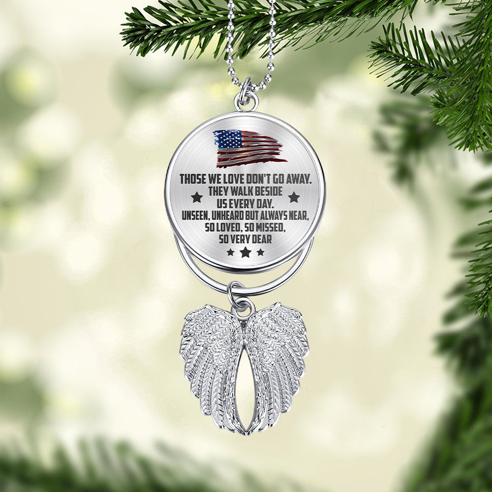 Those We Love Don't Go Away - Personalized Veteran Wings Ornament