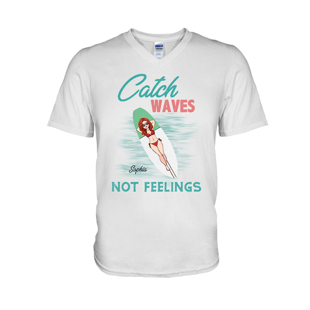 Catch Waves Not Feelings - Personalized Sea Lover T-shirt And Hoodie