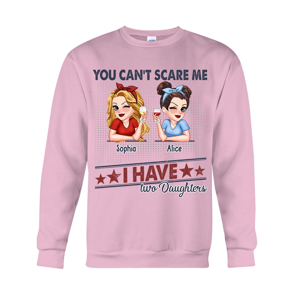 Tu ne peux pas me faire peur, j'ai deux filles - T-shirt et sweat à capuche personnalisés pour papa