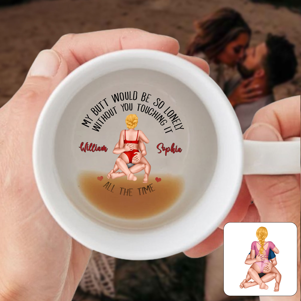 Mes fesses seraient si seules sans toi - Mug personnalisé pour couple avec message caché