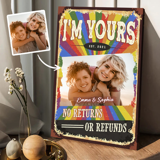 Je suis à toi. Ni retour ni remboursement - Toile et affiche personnalisées de soutien LGBT.