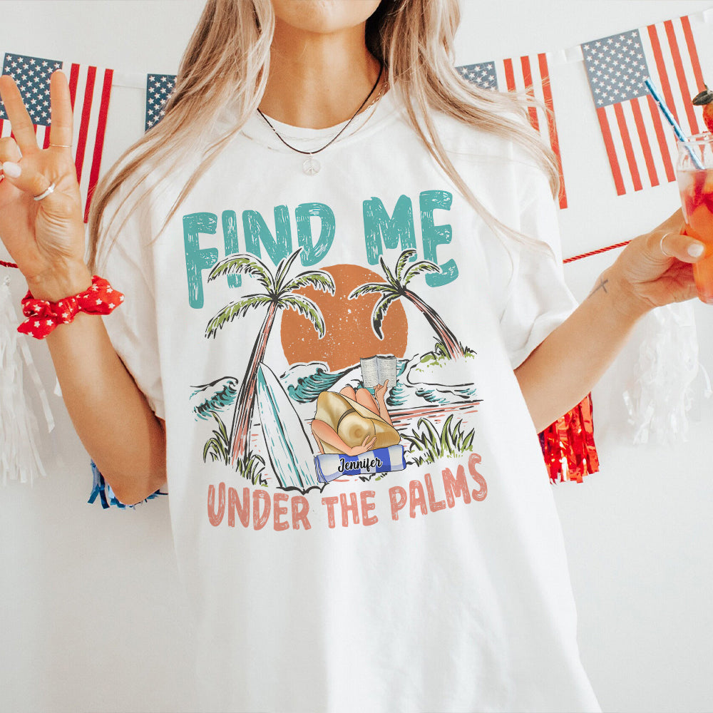 Retrouve-moi sous les palmiers, fille qui lit - T-shirt et sweat à capuche personnalisés « Amoureuse de la mer »
