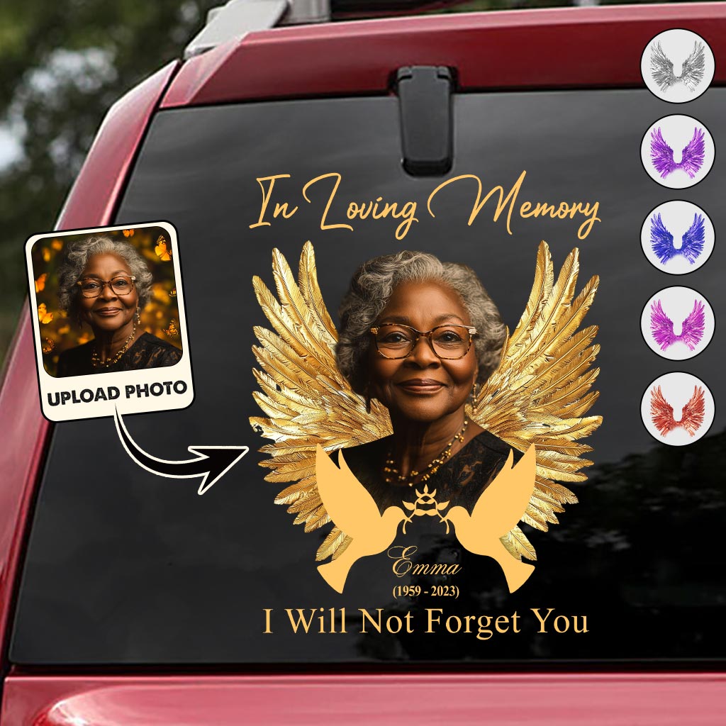 We'll Not Forget You - Personalized Memorial Decal Die Cut