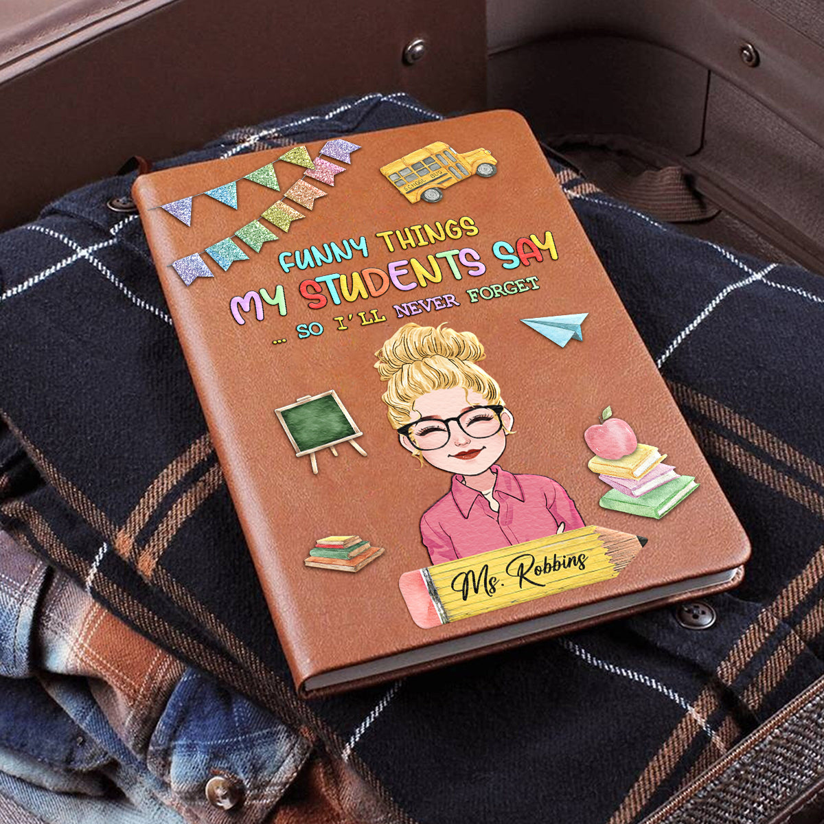 Ce que disent mes élèves - Carnet en cuir personnalisé pour enseignants