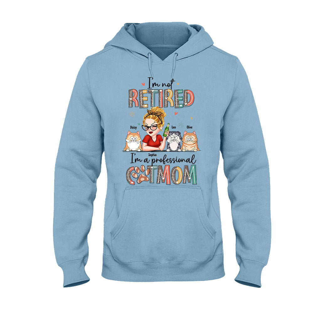 Je ne suis pas à la retraite, je suis une maman professionnelle de chien/chat ! – T-shirt et sweat à capuche personnalisés pour chiens