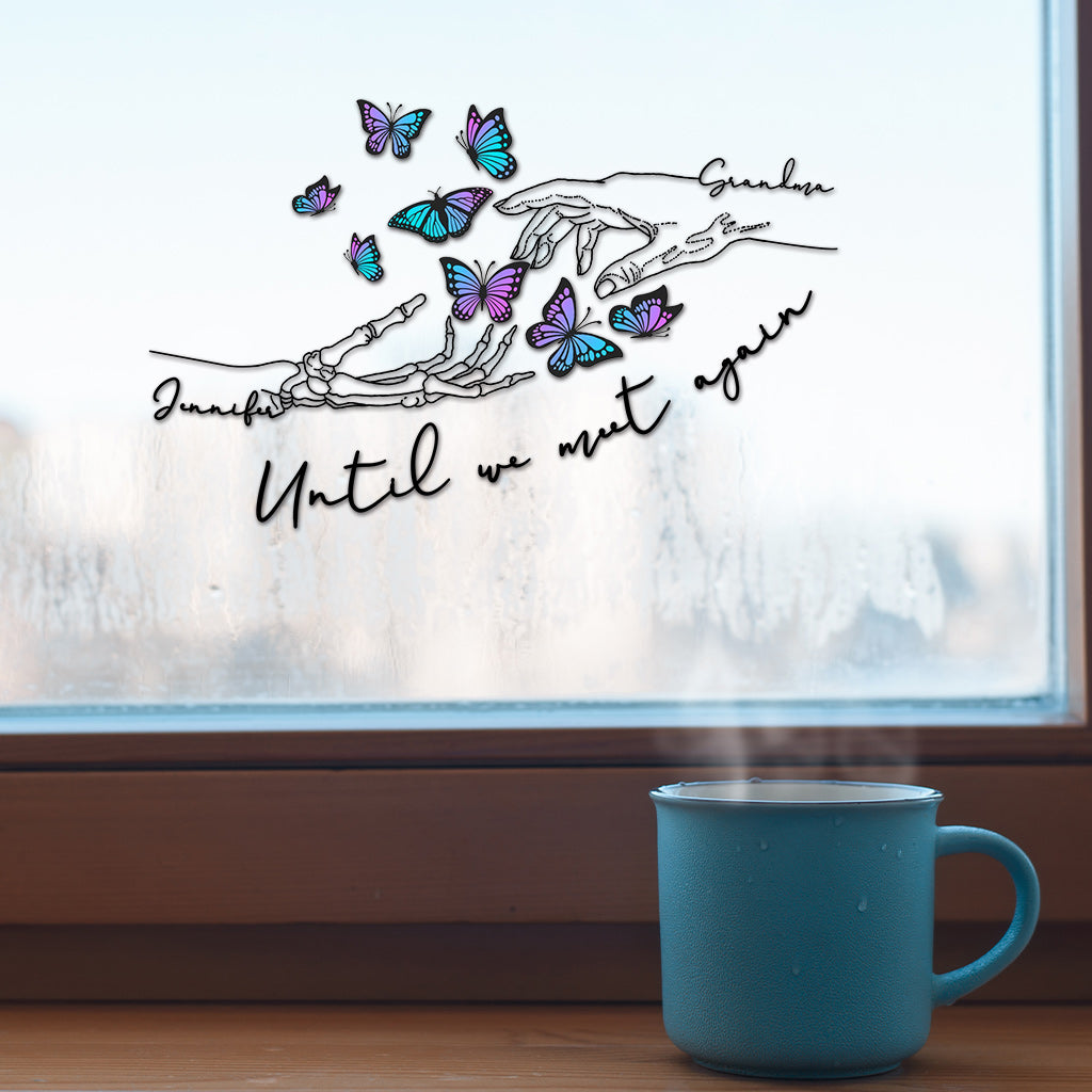 Until We Meet Again - Personalized Memorial Decal Full