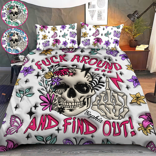 Fuck Around And Find Out - Personalized Skull Bedding Set