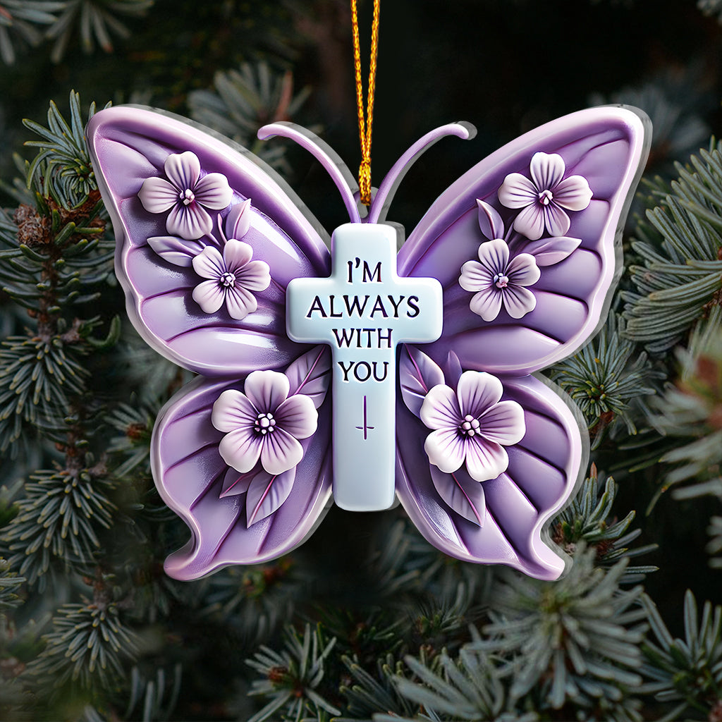 I'm Always With You - Personalized Memorial Ornament