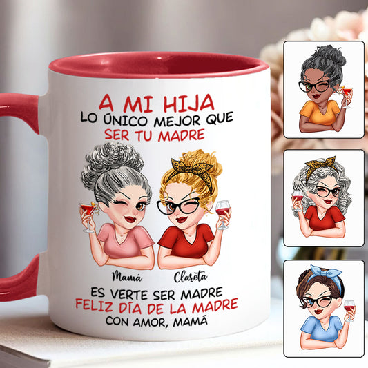 A Mi Hija - Personalized Mother Accent Mug