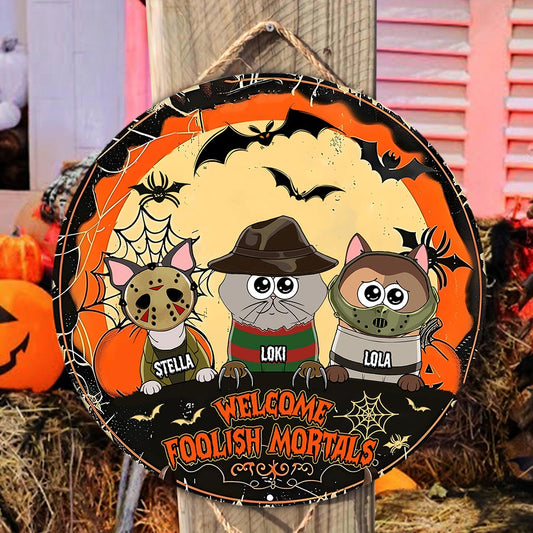 Bienvenue, pauvre mortel ! - Panneau rond en bois personnalisé avec un chat