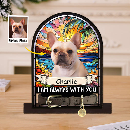 Je suis toujours avec toi - Chien personnalisé, grand format, à poser, 1 couche