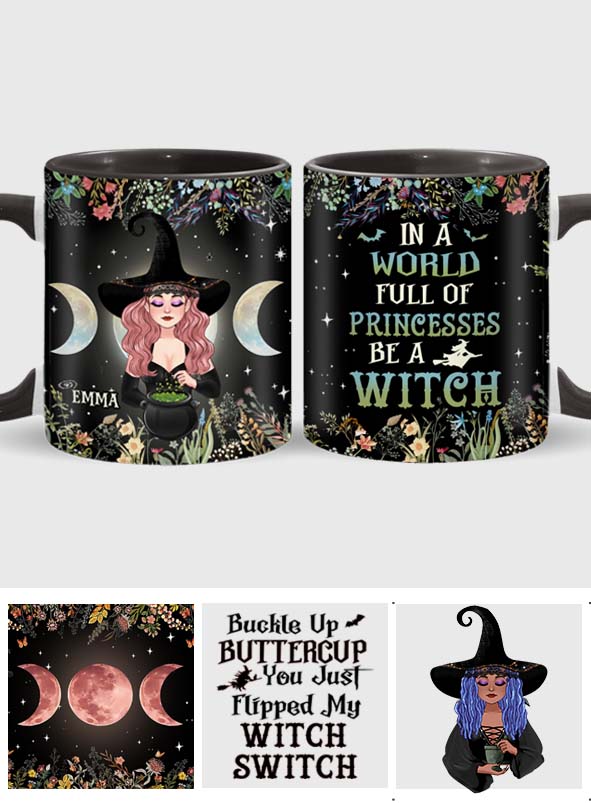 Dans un monde de princesses, soyez une sorcière ! - Mug personnalisé à l'effigie d'une sorcière