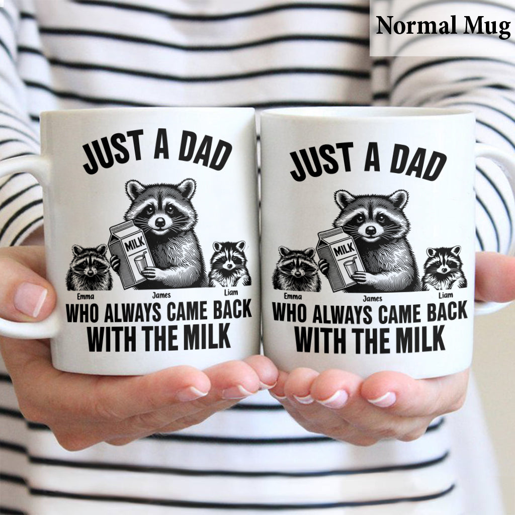 Un papa qui revenait toujours avec le lait - Mug personnalisé pour papa