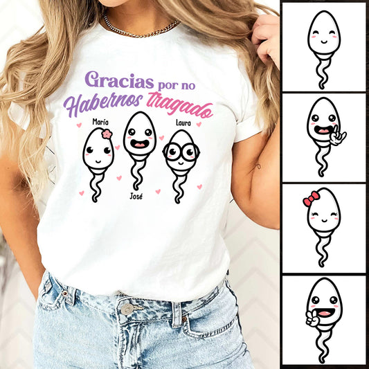 Gracias Por No Habernos Tragado - T-shirt et sweat à capuche personnalisés pour mère