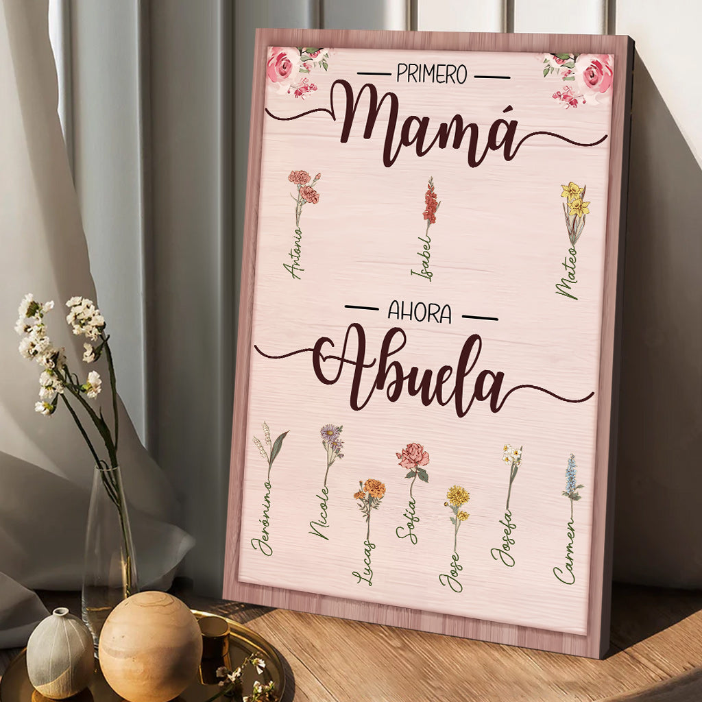 Primero Mamá Ahora Abuela - Personalized Grandma Canvas And Poster
