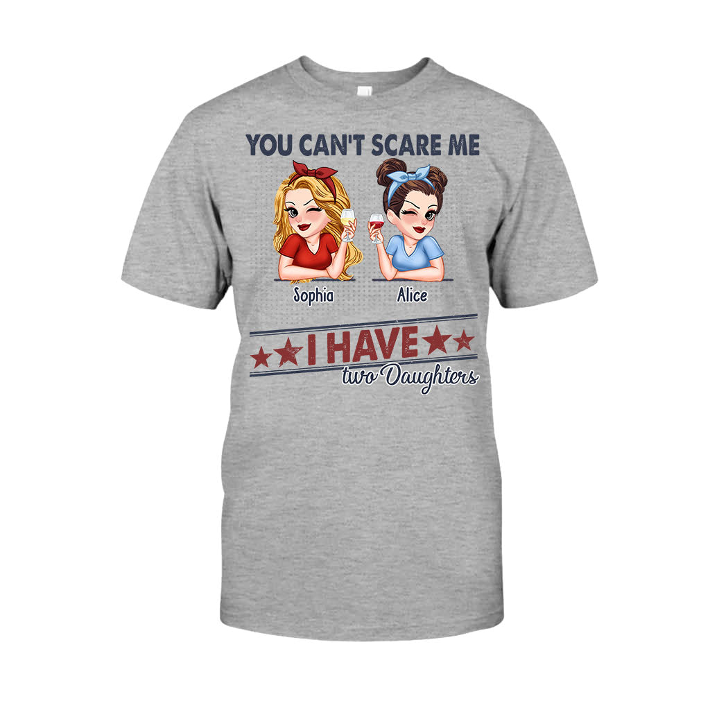 Tu ne peux pas me faire peur, j'ai deux filles - T-shirt et sweat à capuche personnalisés pour papa