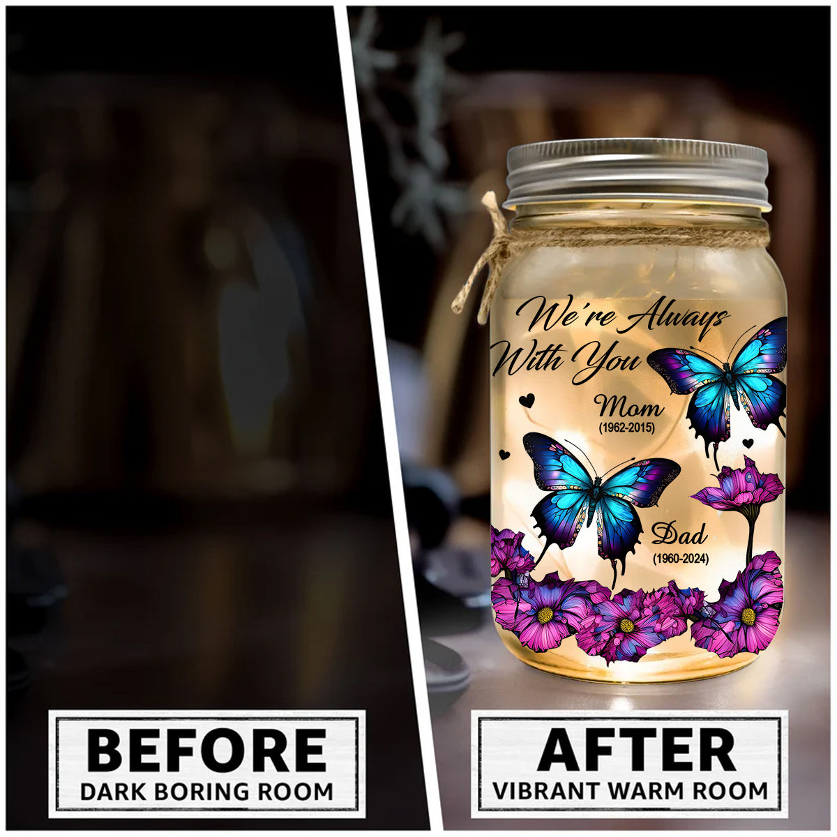 We're Always With You - Personalized Memorial Mason Jar Light