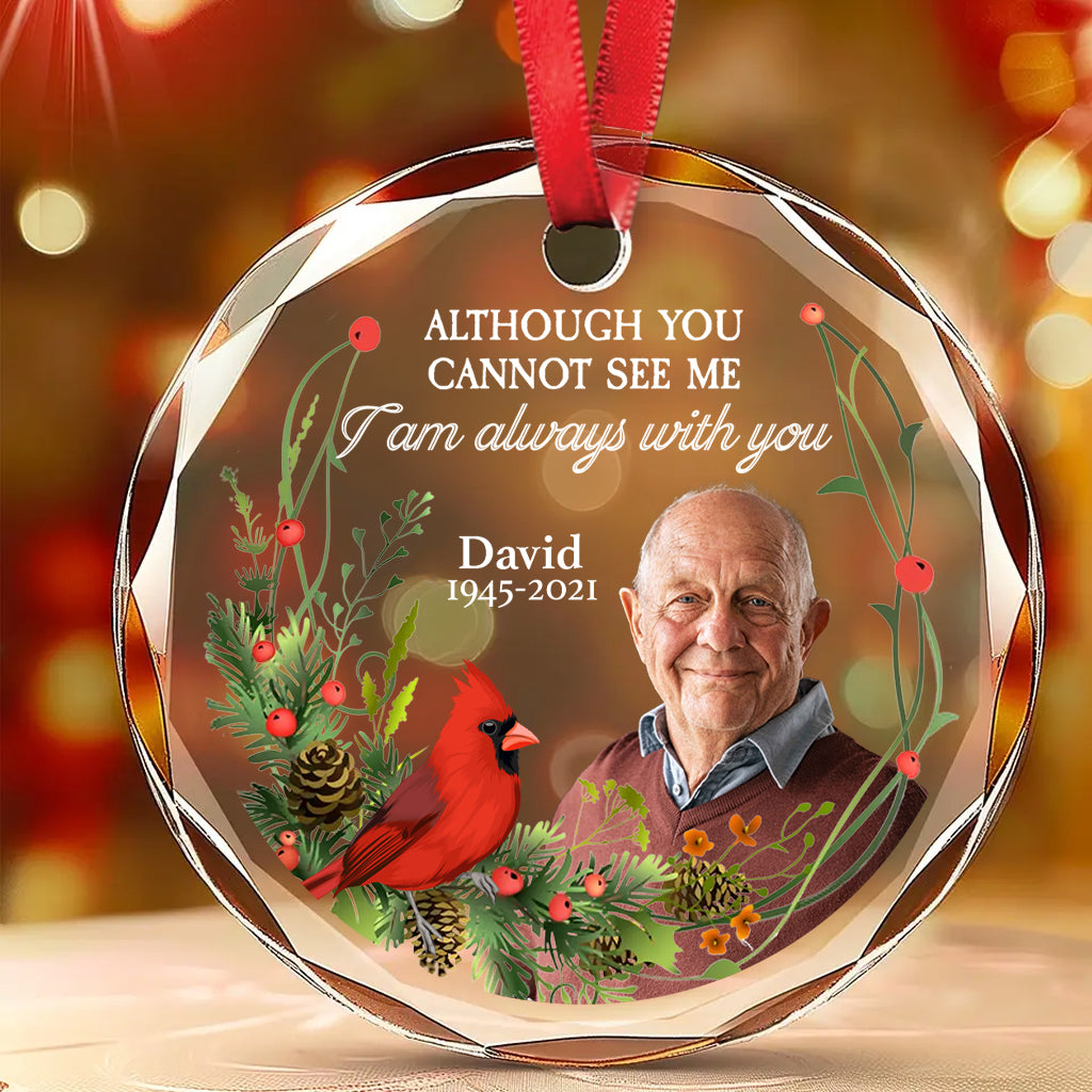 I'm Always With You - Personalized Memorial Round Shaped Glass Ornament