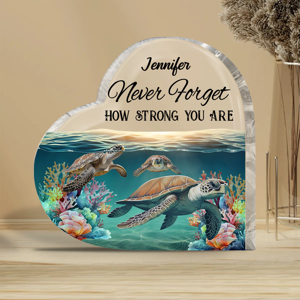 N'oublie jamais ta force - Plaque acrylique personnalisée en forme de tortue