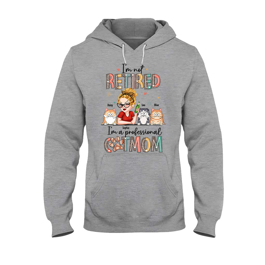 Je ne suis pas à la retraite, je suis une maman professionnelle de chien/chat ! – T-shirt et sweat à capuche personnalisés pour chiens