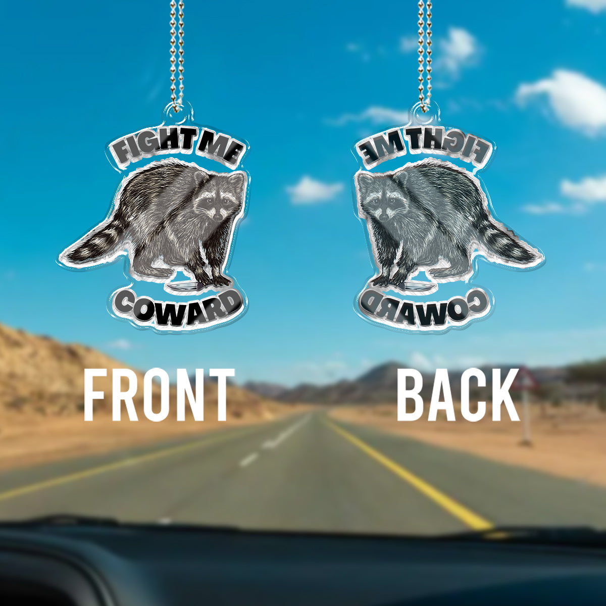 Combattez-moi - Ornement de voiture personnalisé en forme de raton laveur