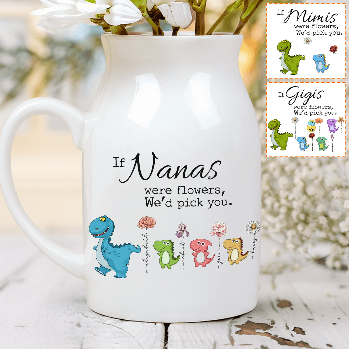 If Nana Were Flowers - Personalized Grandma Ceramic Flower Vase