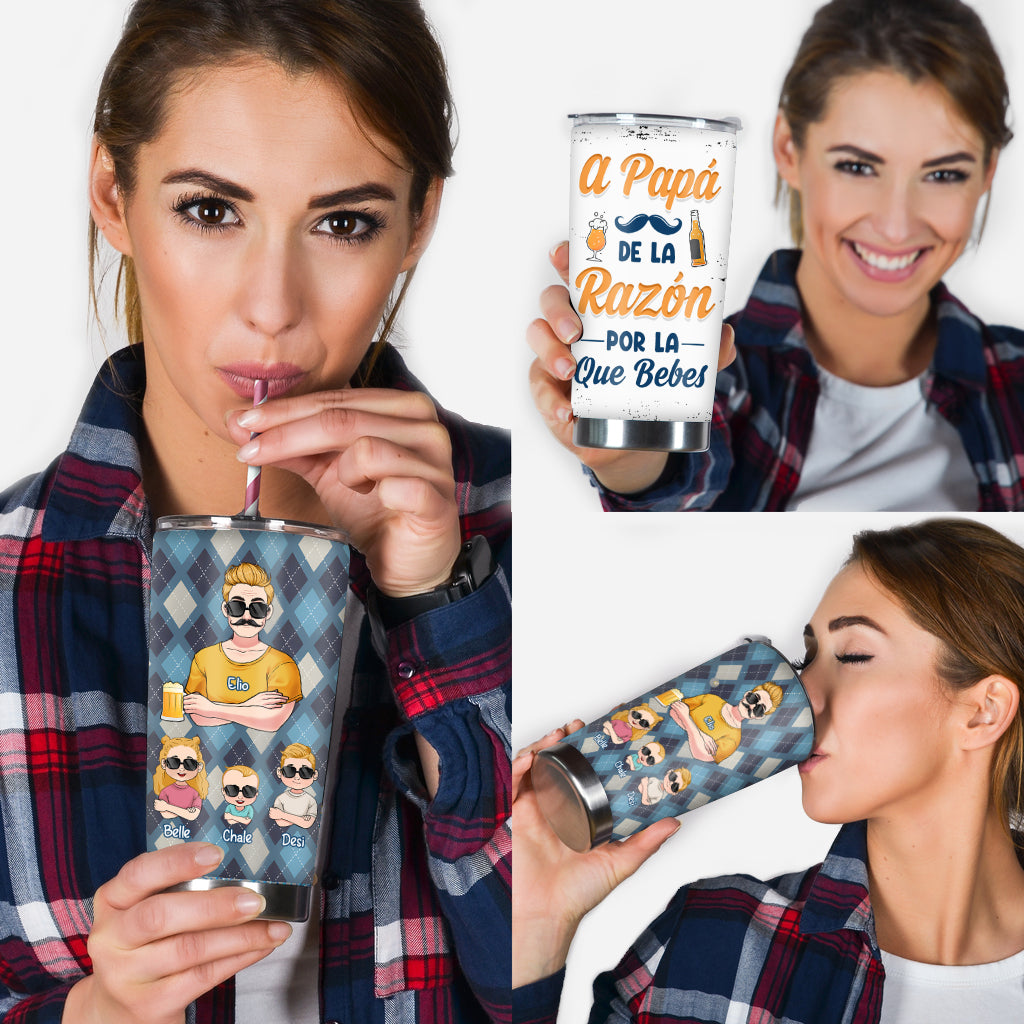 A Papá De La Razón Por La Que Bebes - Tumbler père personnalisé
