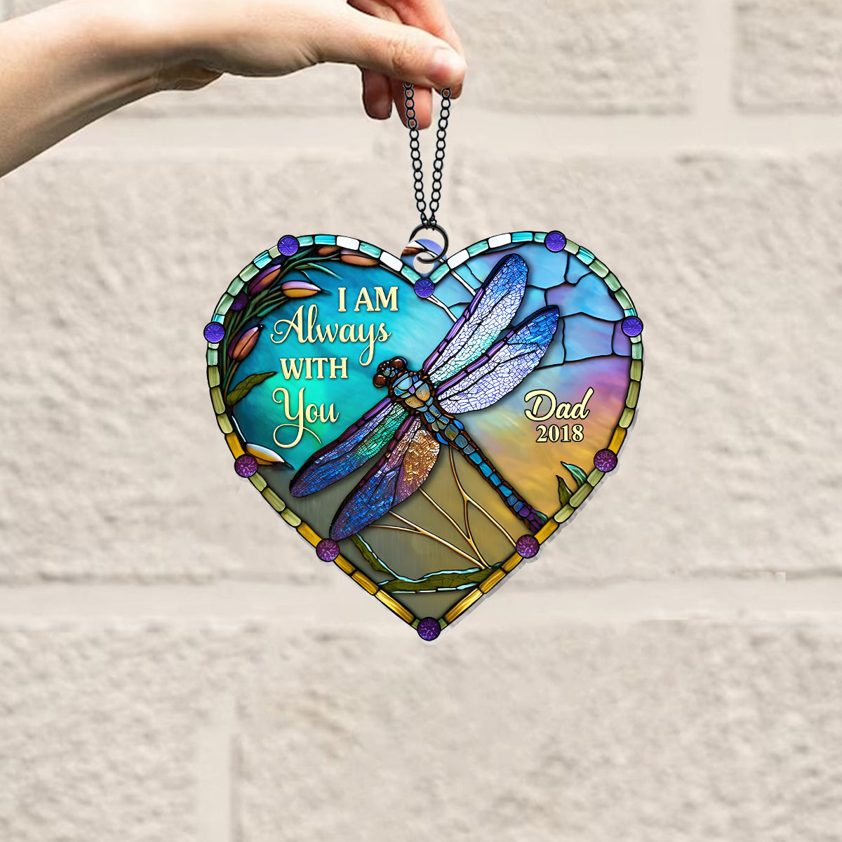 I'm Always With You - Personalized Memorial Window Hanging Suncatcher Ornament