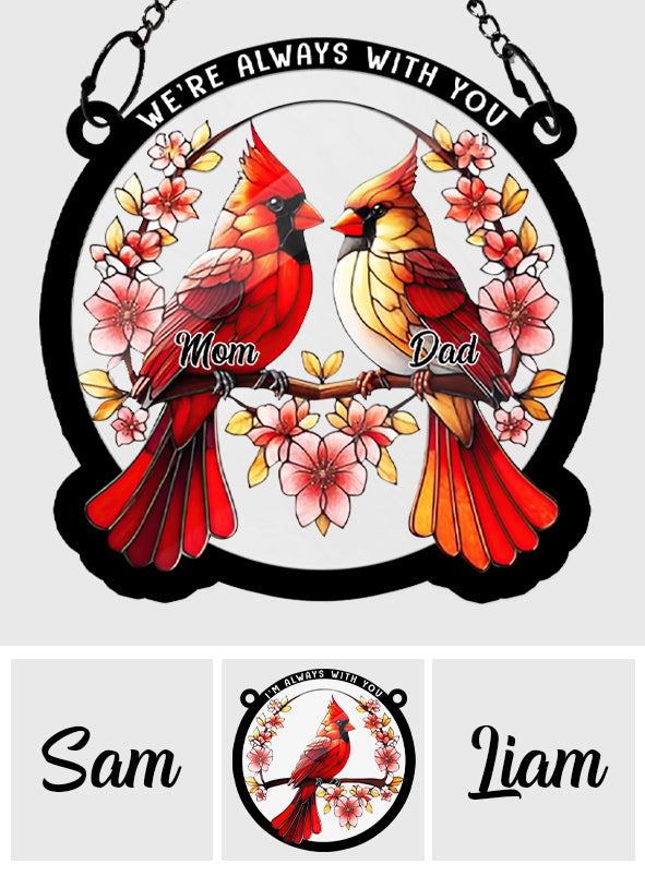 Nous sommes toujours avec vous - Ornement commémoratif personnalisé à suspendre à la fenêtre, attrape-soleil 