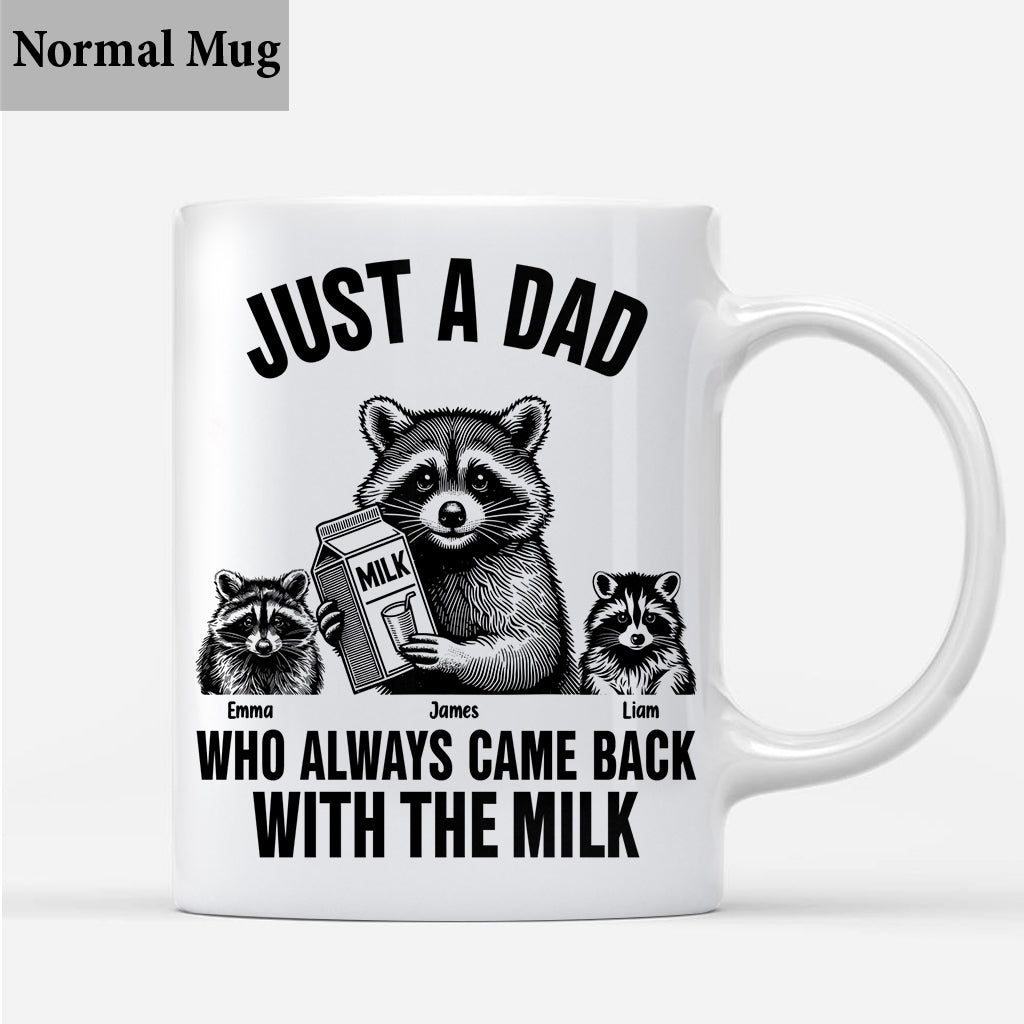 Un papa qui revenait toujours avec le lait - Mug personnalisé pour papa