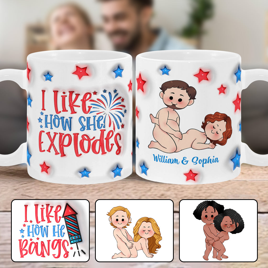 I Like How He Bangs I Like How She Explodes 4th July - Personalized Couple Mug