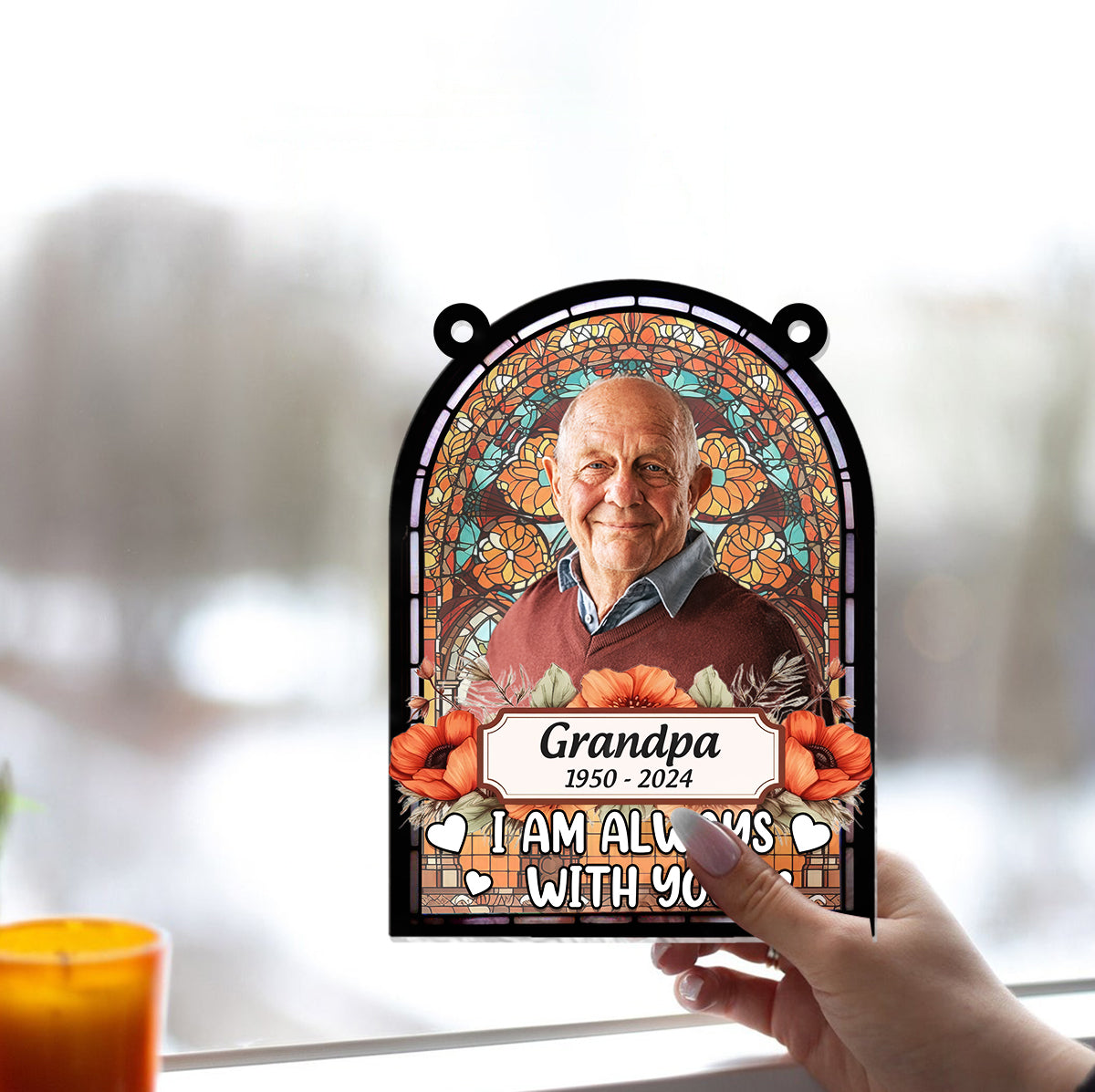 Je suis toujours avec toi - Ornement commémoratif personnalisé à suspendre à la fenêtre, attrape-soleil 