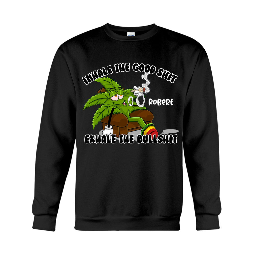Inhale The Good - Personalized Weed T-shirt And Hoodie