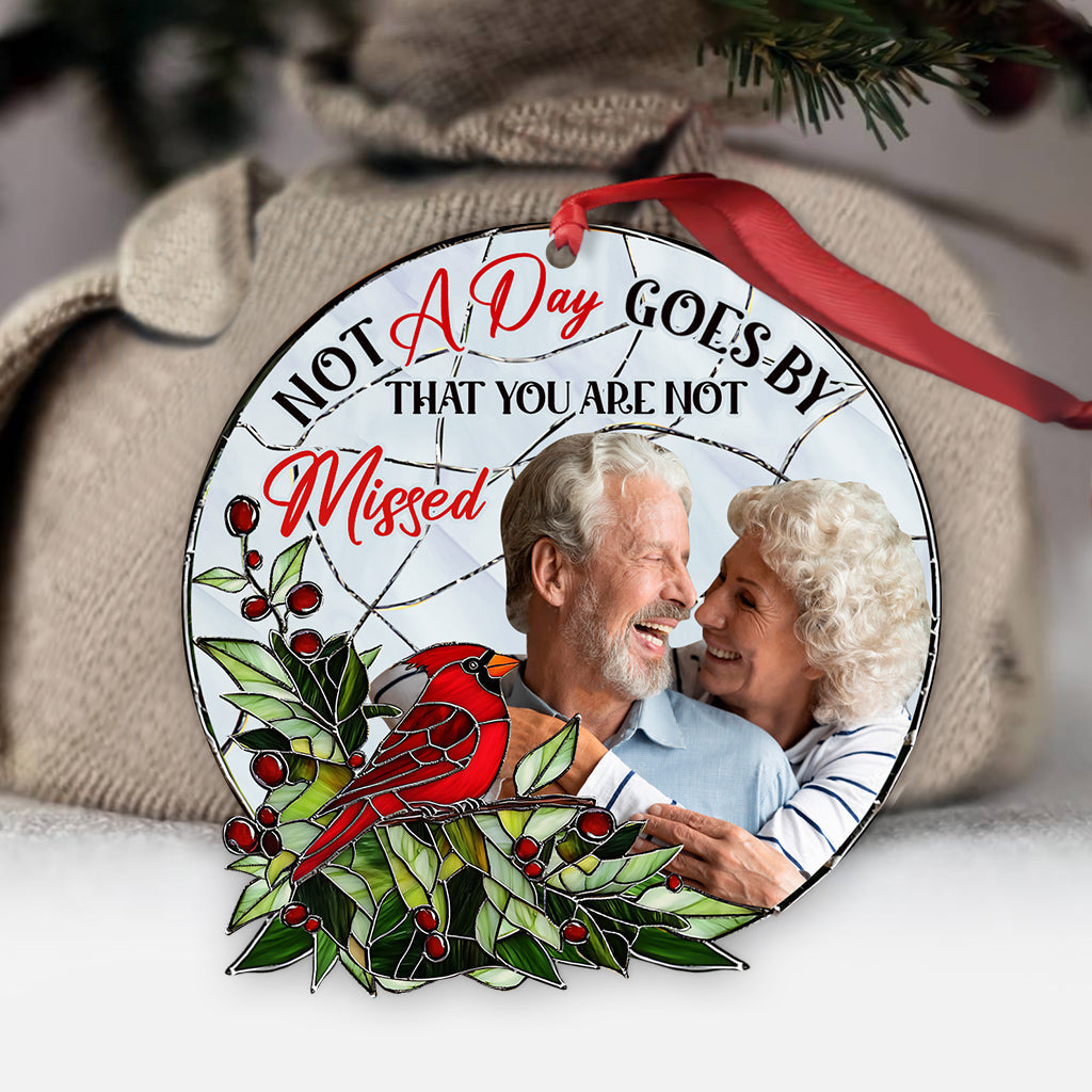 Not A Day Goes By That You Are Not Missed - Personalized Memorial Ornament