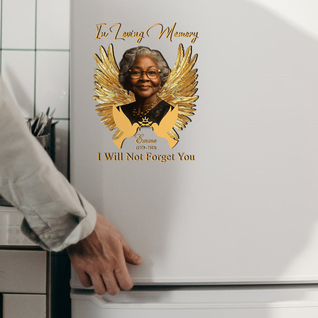 We'll Not Forget You - Personalized Memorial Decal Die Cut