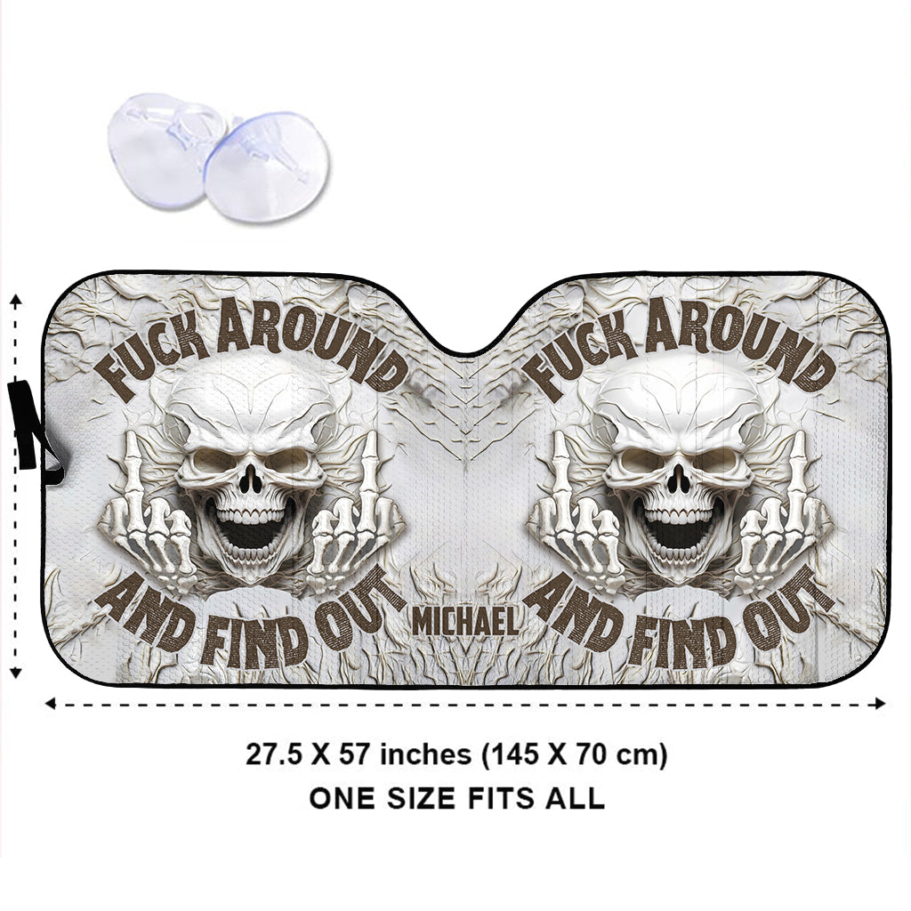 F Around And Find Out White Skull - Personalized Skull Car Sunshade