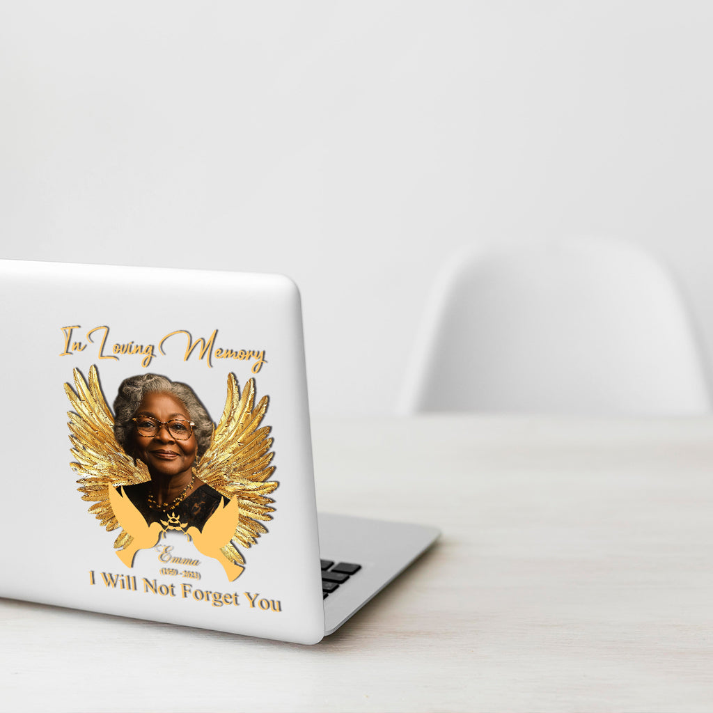 We'll Not Forget You - Personalized Memorial Decal Die Cut