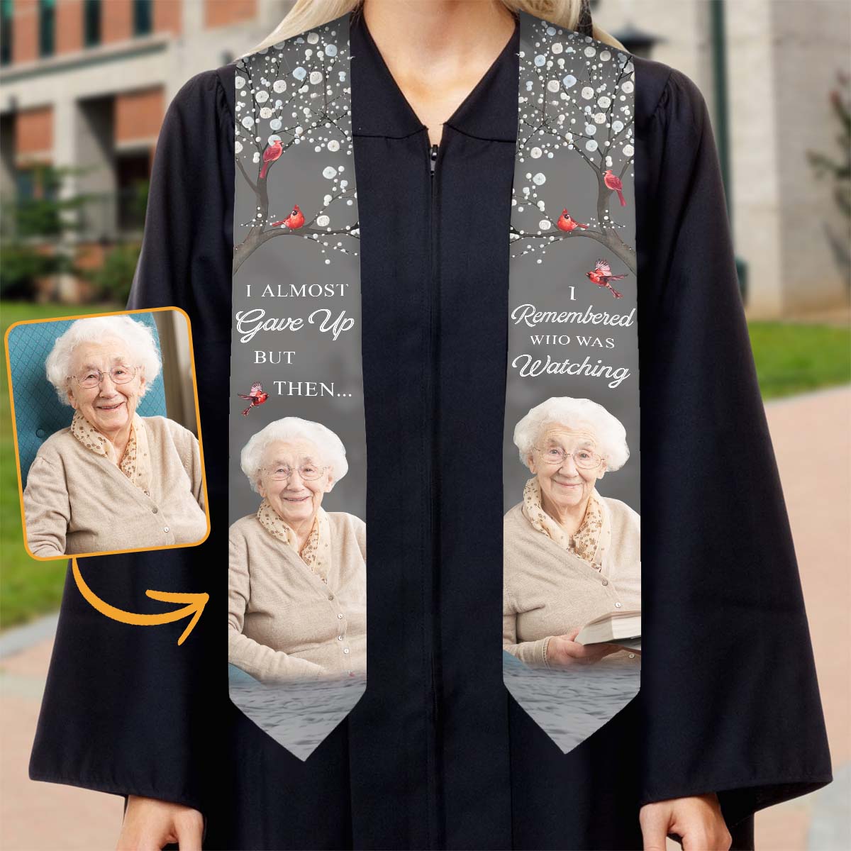 I Almost Gave Up But Then I Remembered Who Was Watching - Personalized Graduation Graduation Stole