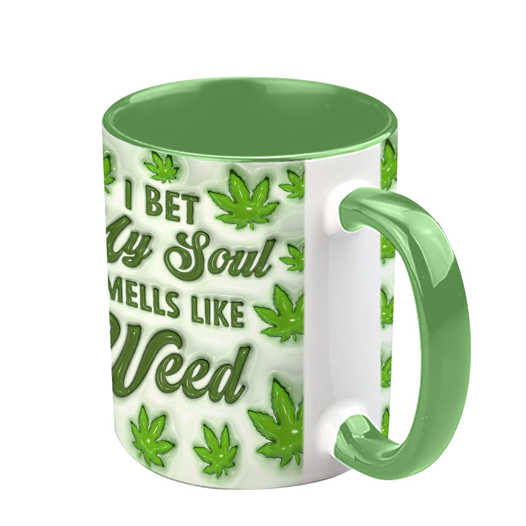 I Bet My Soul Smells Like Weed - Personalized Weed Accent Mug