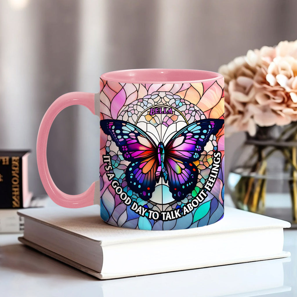 It's A Good Day To Talk About Feelings - Personalized Accent Mug