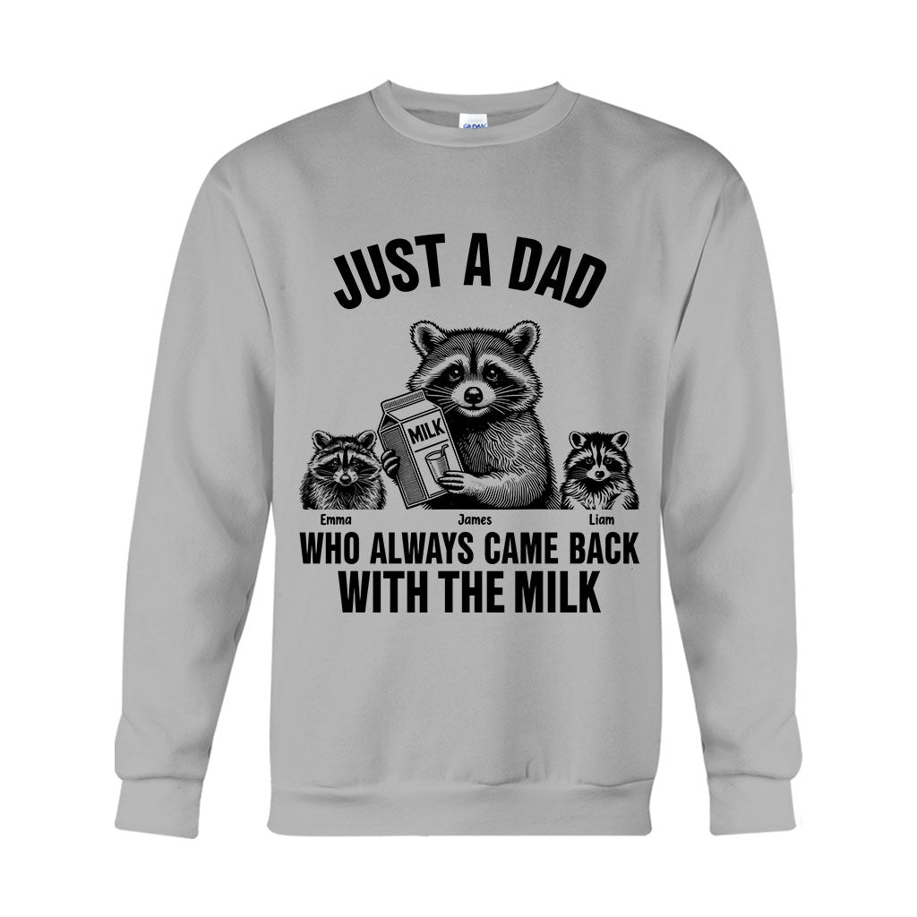 Just A Dad Who Always Came Back With The Milk - Personalized Father T-shirt And Hoodie
