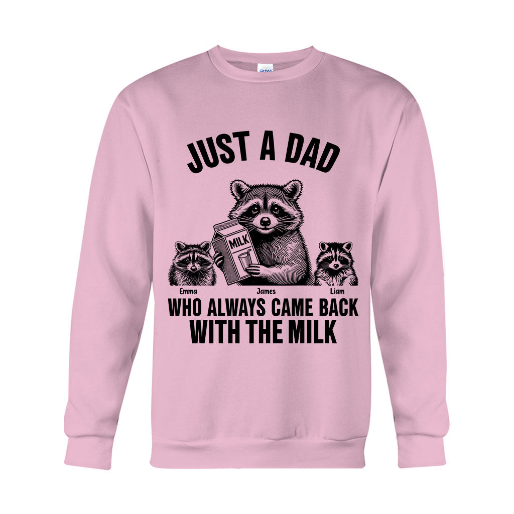 Just A Dad Who Always Came Back With The Milk - Personalized Father T-shirt And Hoodie